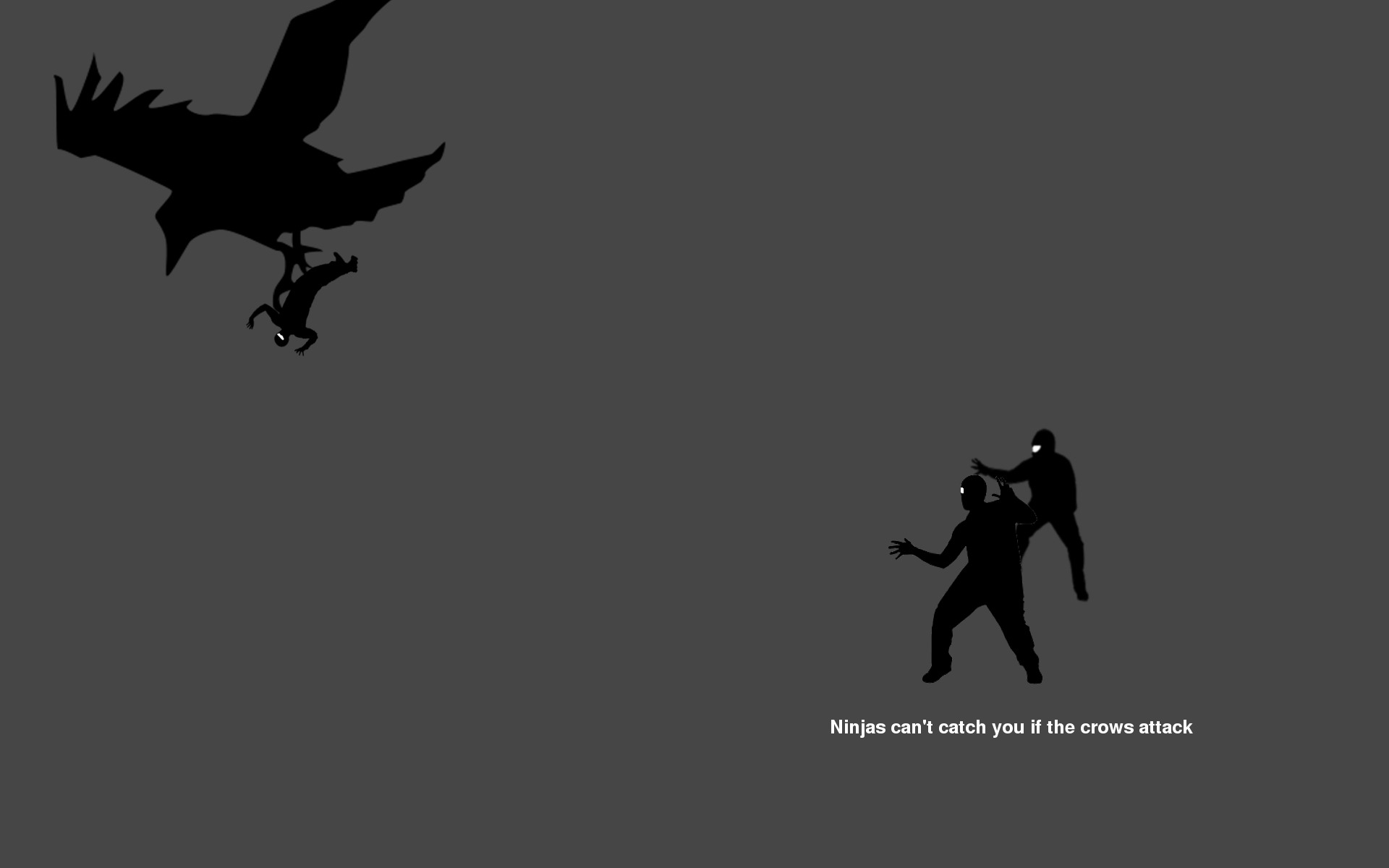 ninjas, Cant, Catch, You, If, Crows Wallpaper