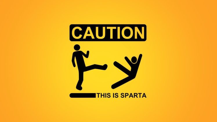yellow, Sparta, Funny, Warning, Caution HD Wallpaper Desktop Background