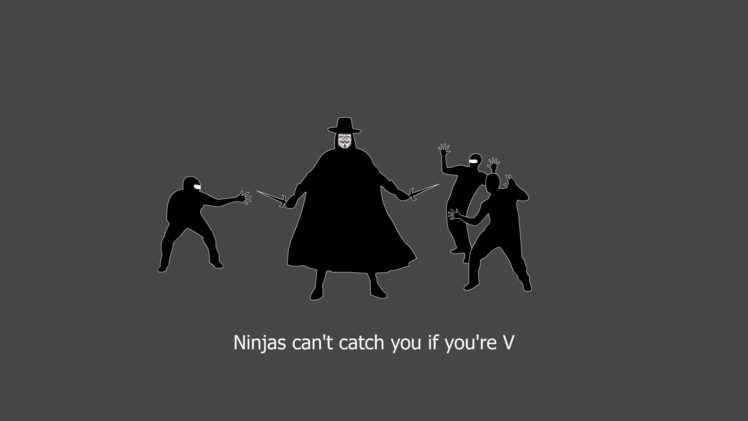 minimalistic, Ninjas, Ninjas, Cant, Catch, You, If, V, For, Vendetta HD Wallpaper Desktop Background