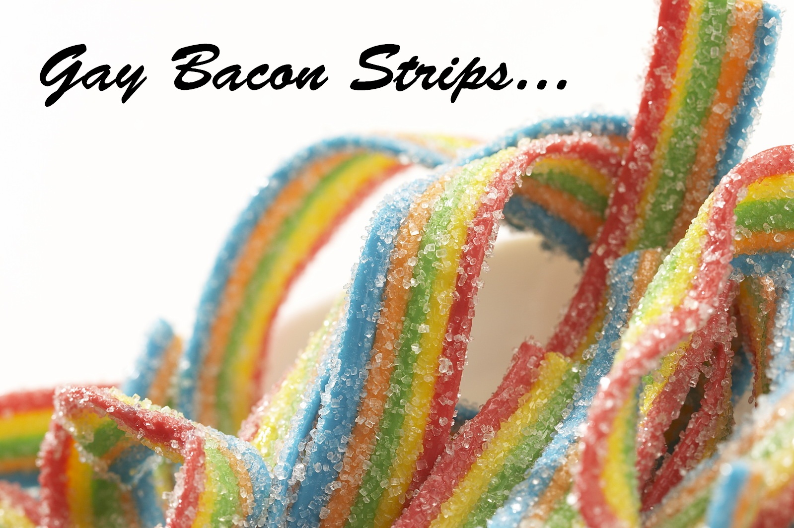 gay, Bacon, Candy, Epic, Meal, Time, Text Wallpaper