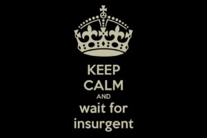 insurgent, Action, Adventure, Sci fi, Fantasy, Series, 1insurgent, Divergent, Keep, Calm