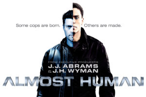 almost, Human, Sci fi, Action, Television, Poster