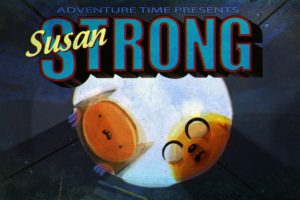 adventure, Time, Susan, Strong
