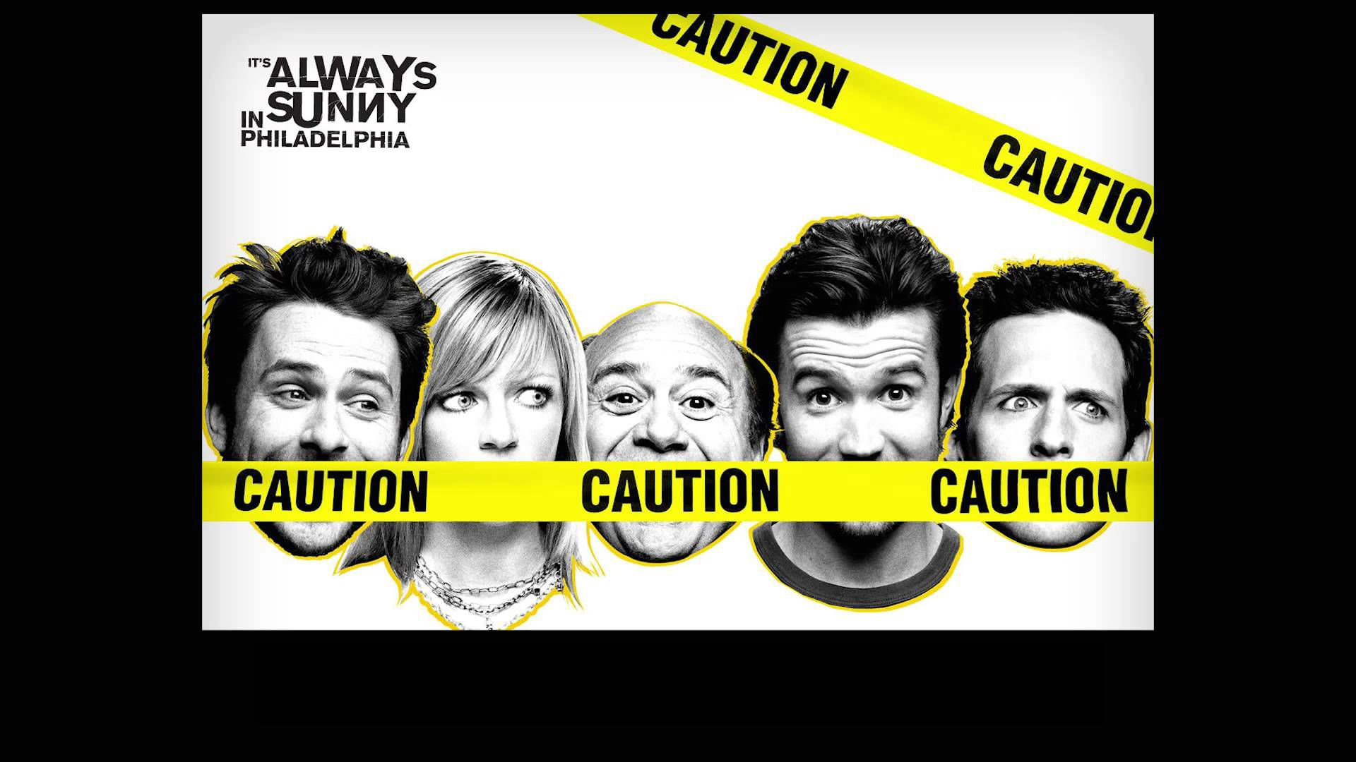 Its always Sunny in Philadelphia poster. Always Sunny in Philadelphia Wallpaper Phone. Its always Sunny Philadelphia font Opening. Its always Sunny Philadelphia Tattoo Sketch.