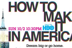 how to make it in america, Hbo, Comedy, Drama, Series, America,  33