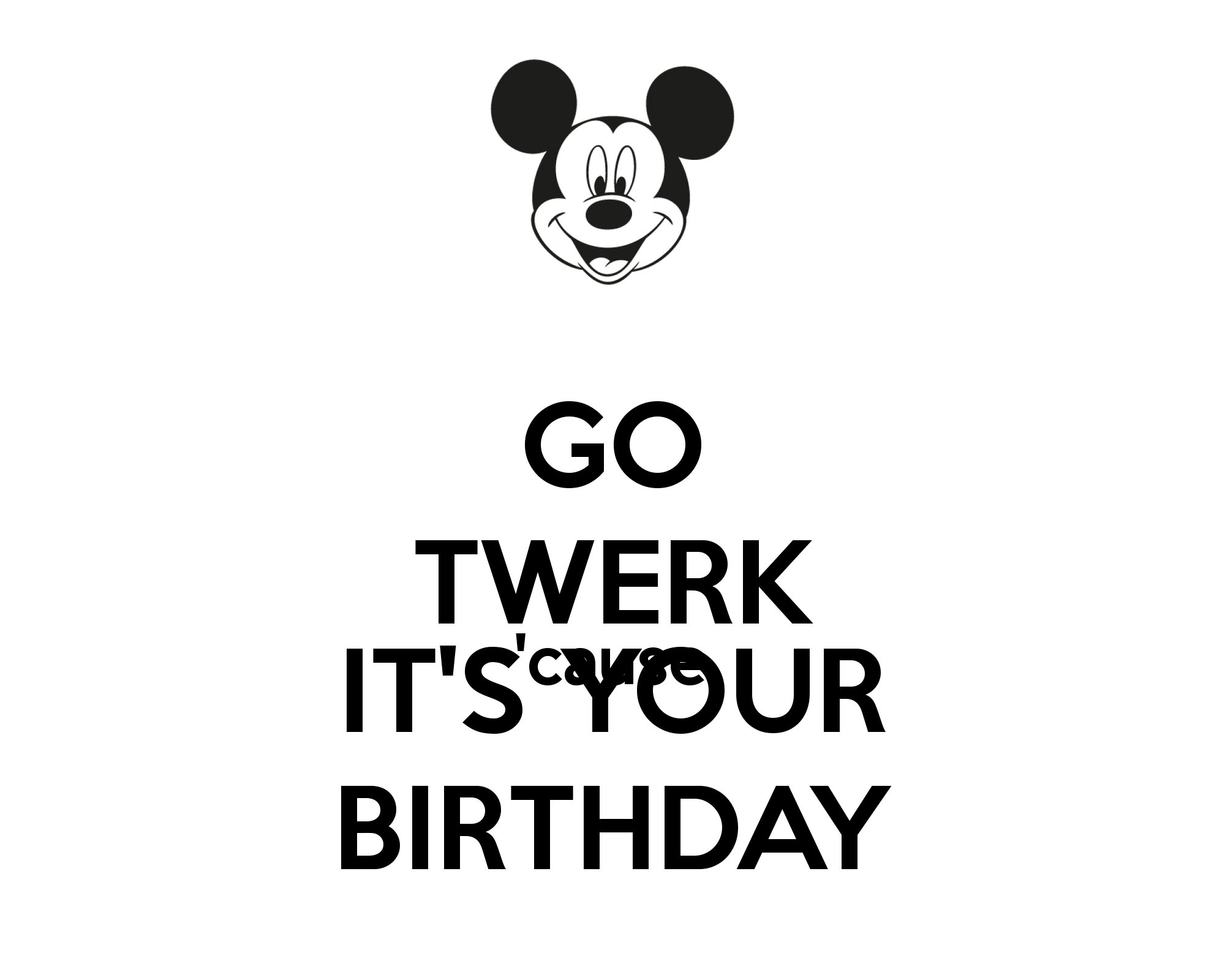 twerking, Twerk, Dance, Dancing, Sexy, Fetish, Music, Poster, Keep, Calm,  Birthday, Mickey, Mouse, Disney Wallpapers HD / Desktop and Mobile  Backgrounds