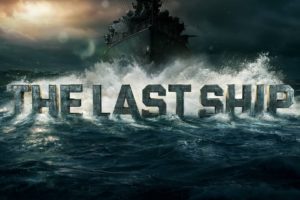the, Last, Ship, Military, Navy, Series, Action, Drama, Apocalyptic, Sci fi, Drama, 1tls, Poster