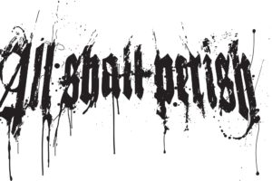 all, Shall, Perish, Deathcore, Heavy, Metal, 1asp, Poster