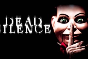 dead, Silence, Horror, Mystery, Thriller, Dark, Ghost, Supernatural, 1deadsilence, Demon, Puppet, Doll, Monster, Poster