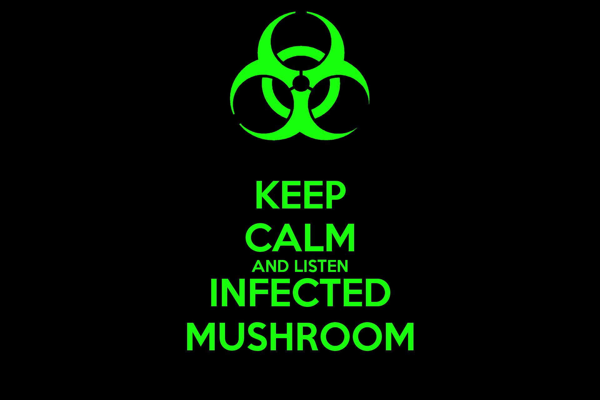 infected, Mushroom, Psychedelic, Trance, Electro, House, Electronica, Electronic, Rock, Industrial, Disc, Jockey, Keep, Calm, Poster Wallpaper