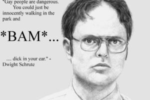 quotes, Funny, The, Office, Dwight, Schrute, Drawings, Knowledge, Quotes, Humor, Sadic, Gay