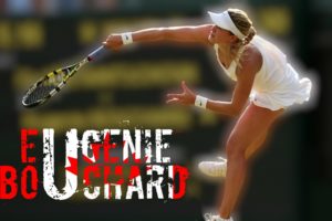 eugenie, Bouchard, Tennis, Babe, Canada, Canadian