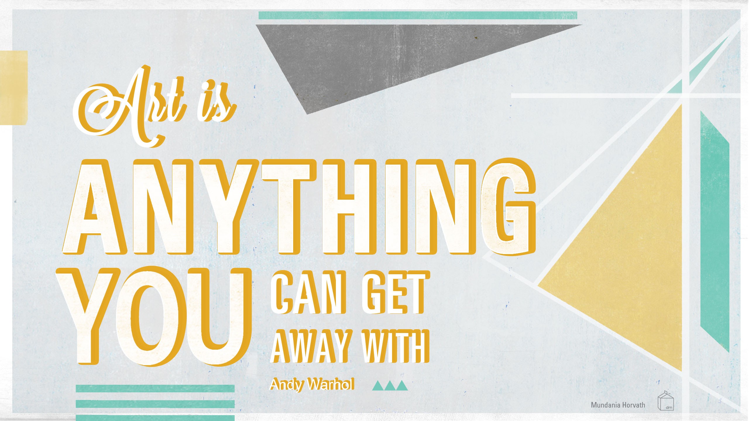 quotes, Typography, Shapes, Artwork, Andy, Warhol, Triangles Wallpaper