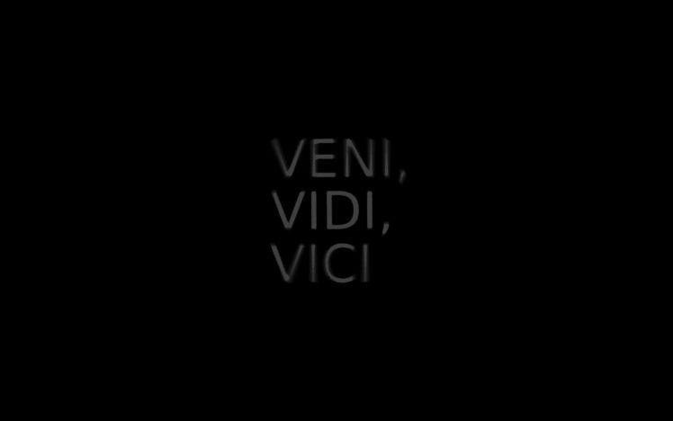 black, Minimalistic, Text, Quotes, Backgrounds, Black, Background, Julius, Caesar, Veni, Vidi, Vici HD Wallpaper Desktop Background
